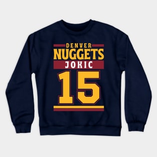 Denver Nuggets Jokic 15 Limited Edition Crewneck Sweatshirt